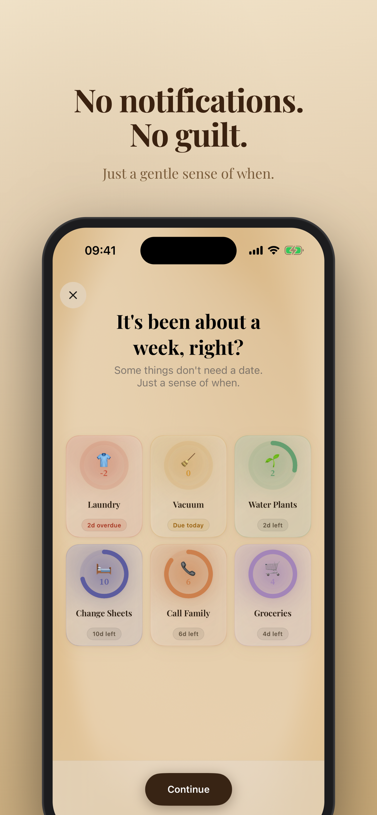 No notifications, no guilt